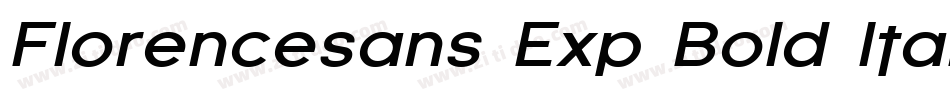 Florencesans Exp Bold Italic字体转换
